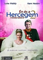 Én és a hercegem 2. – A királyi esküvő