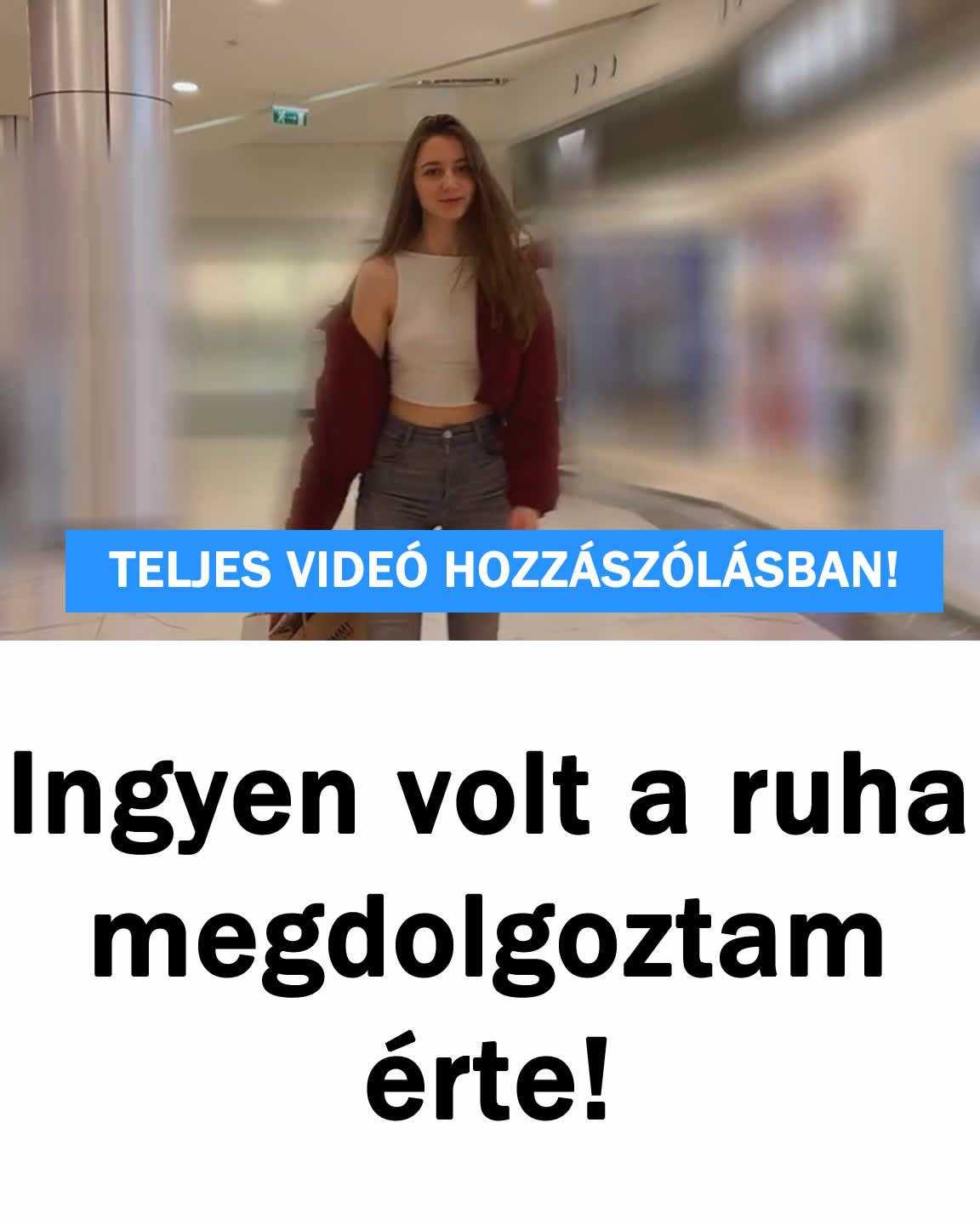 Ingyen volt a ruha megdolgoztam érte!
