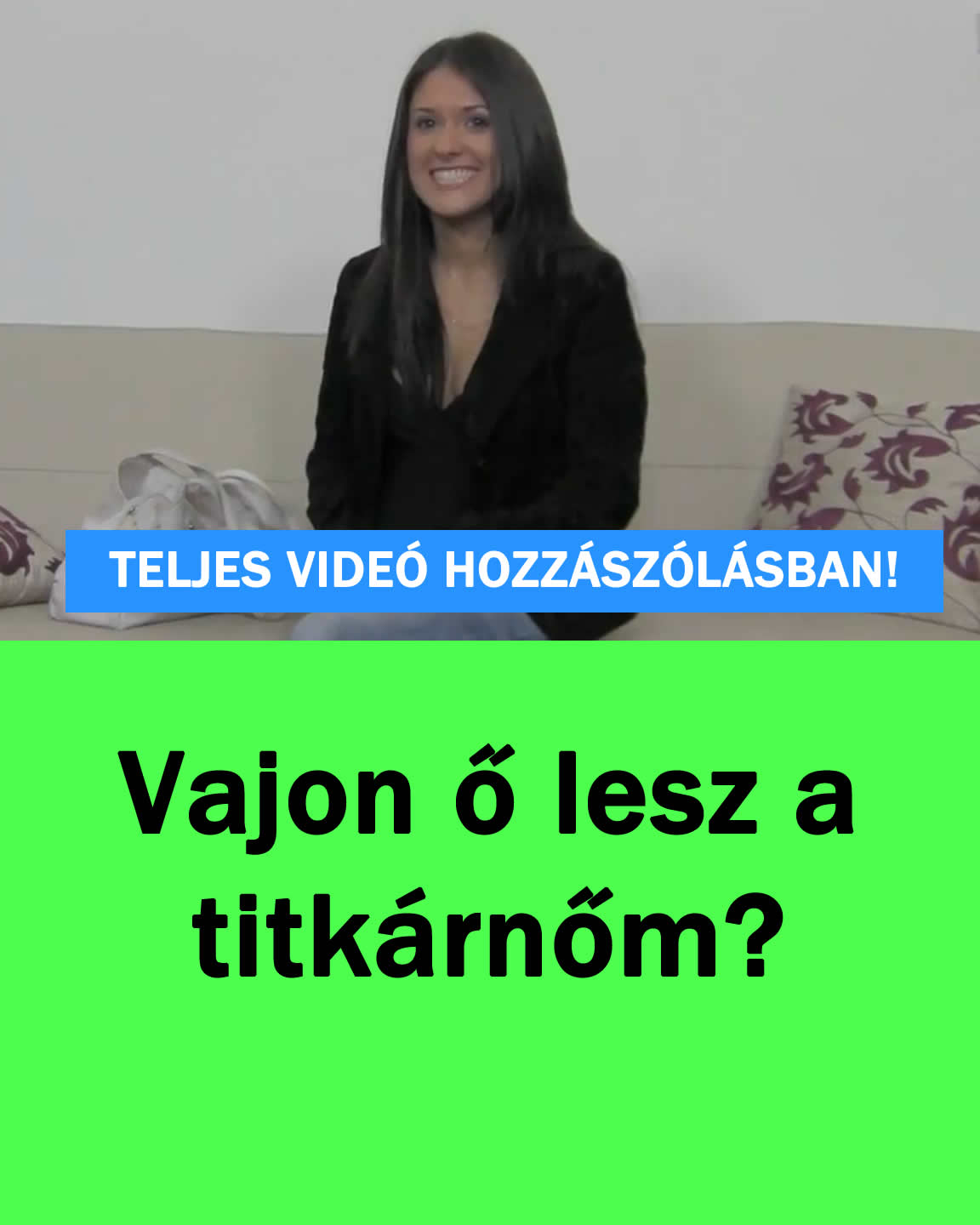 Vajon ő lesz a titkárnőm?