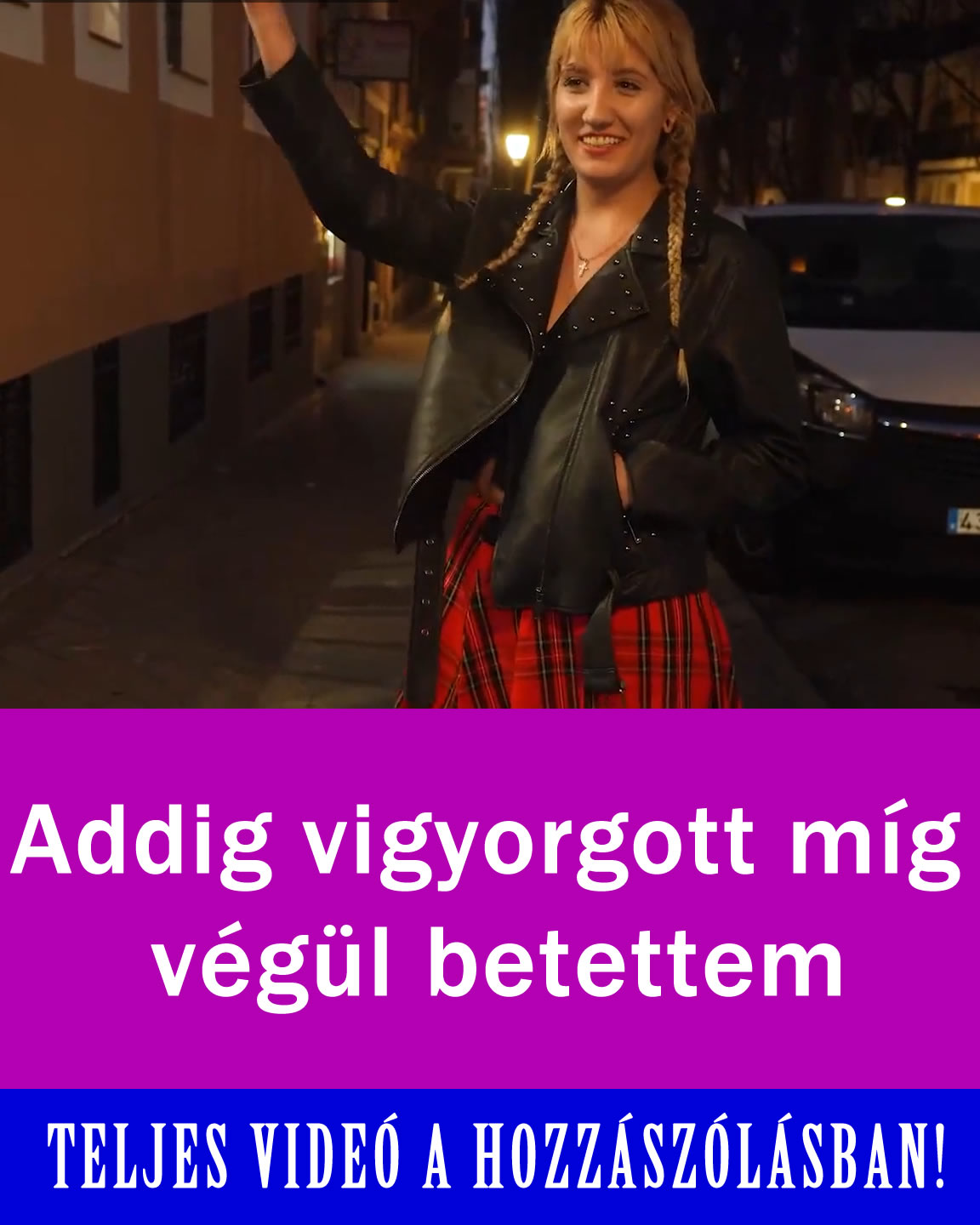 Teljes videó a hozzászólásban!
