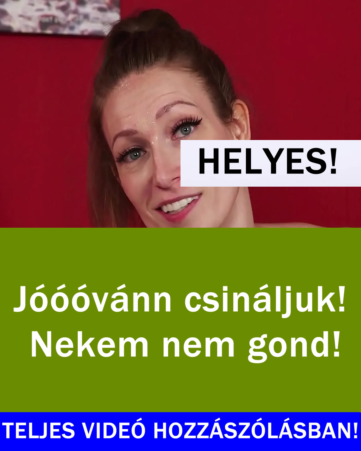 Teljes videó a hozzászólásban!