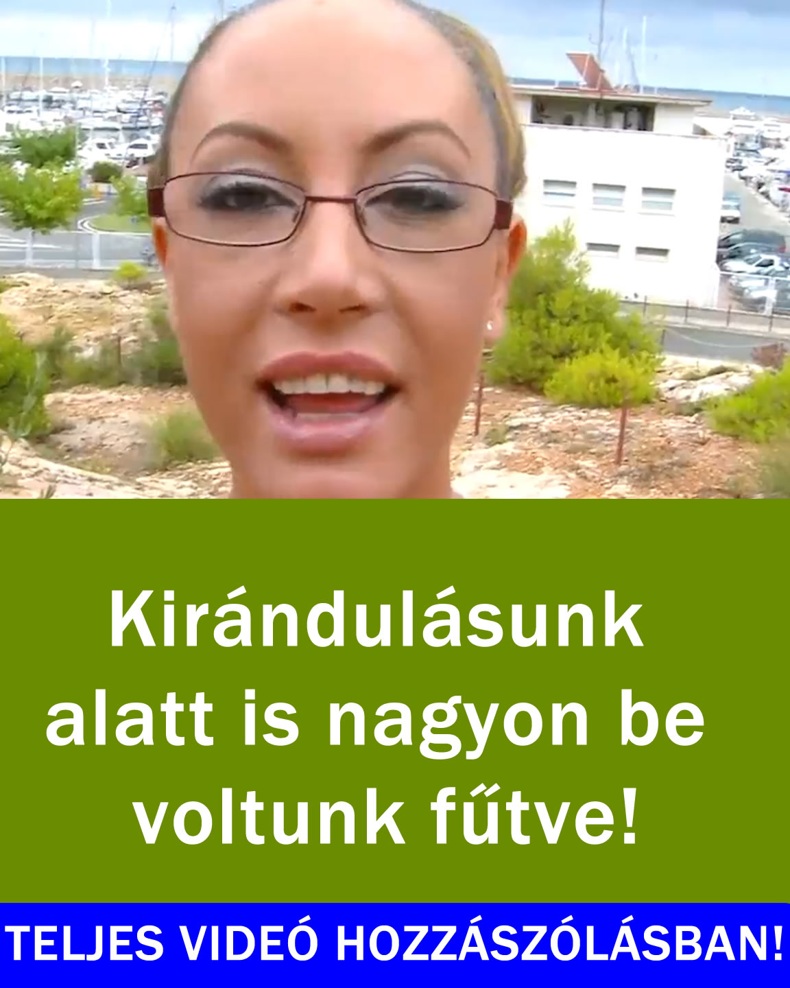 Teljes videó a hozzászólásban!