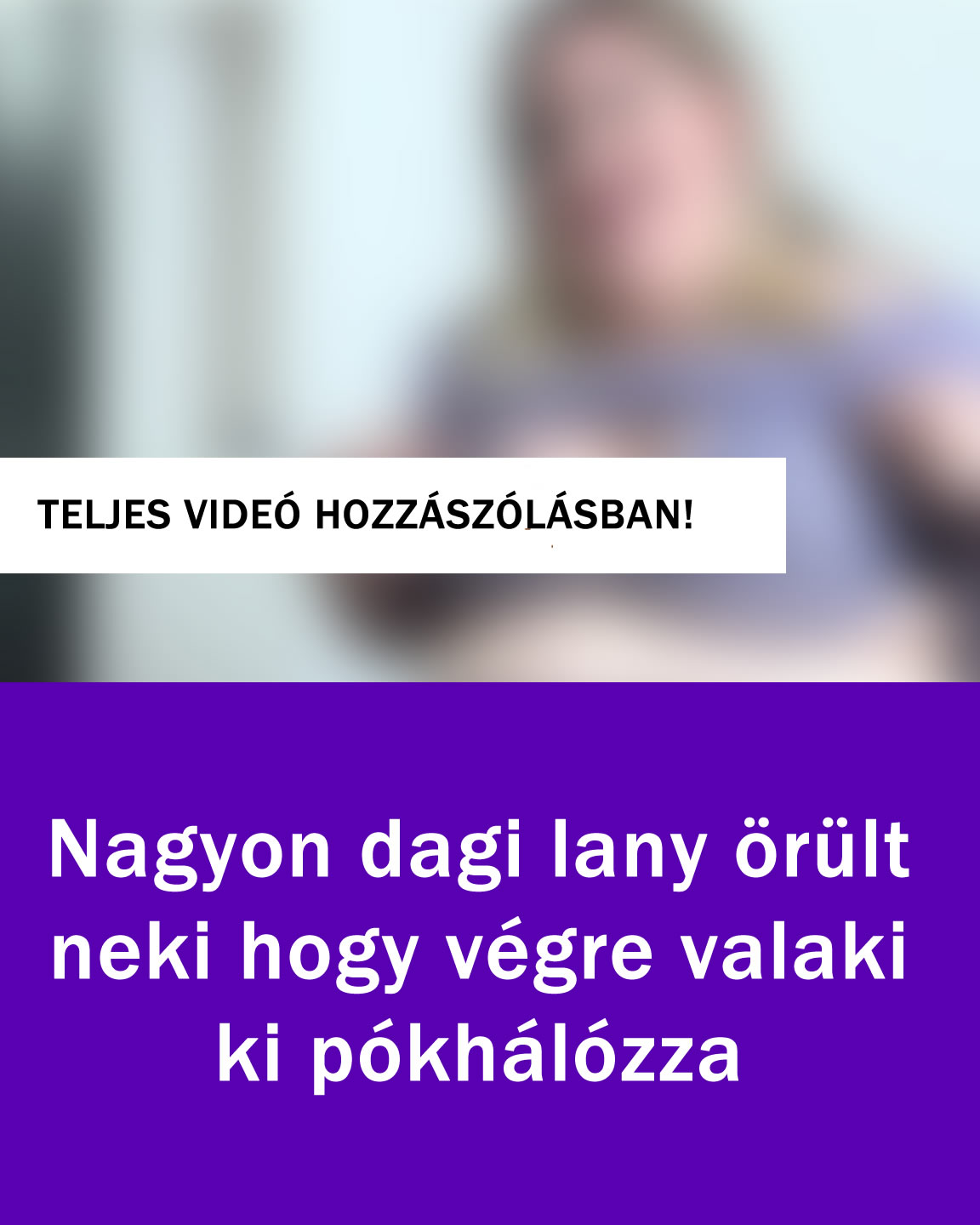 Teljes videó a hozzászólásban!