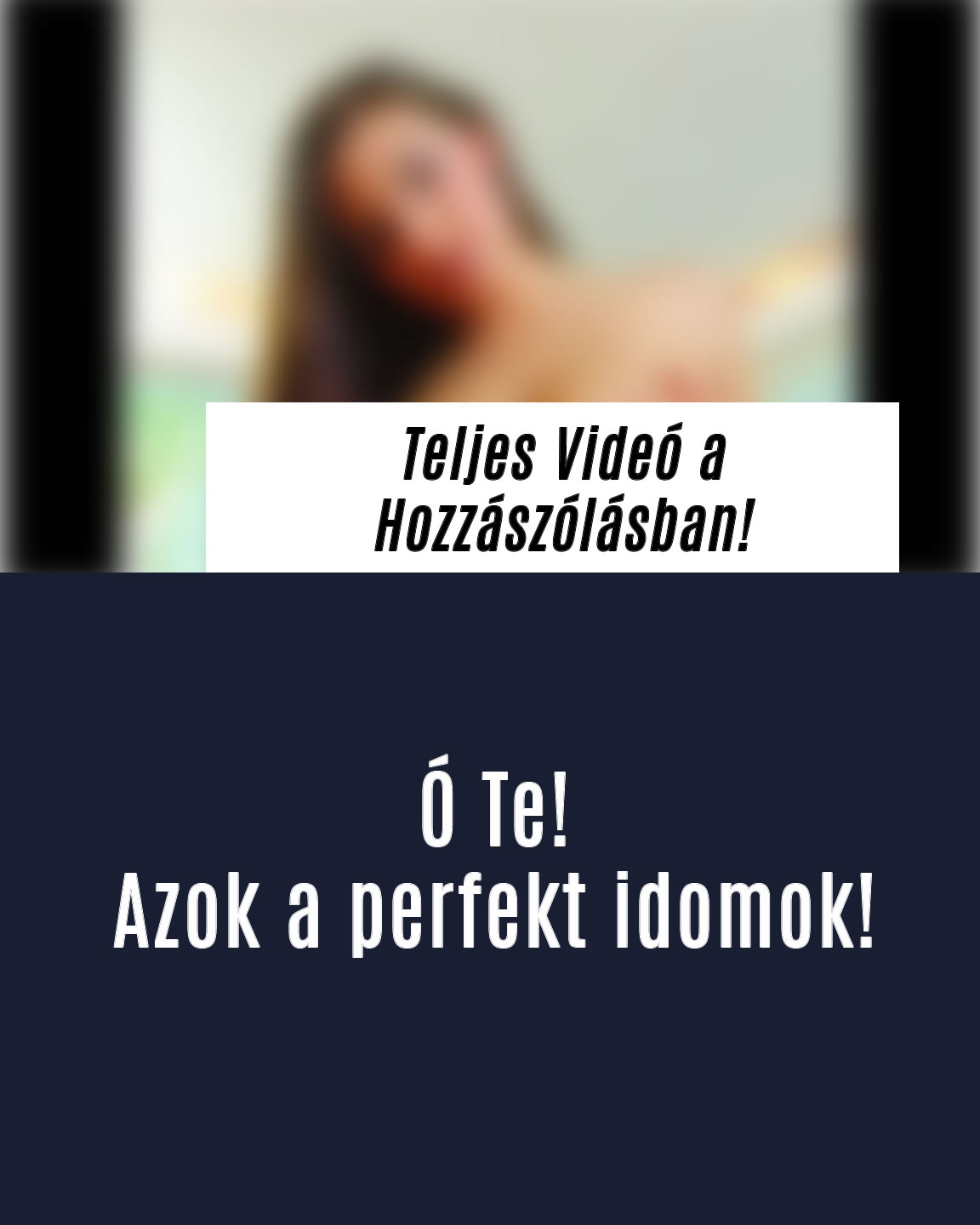 Teljes videó a hozzászólásban!