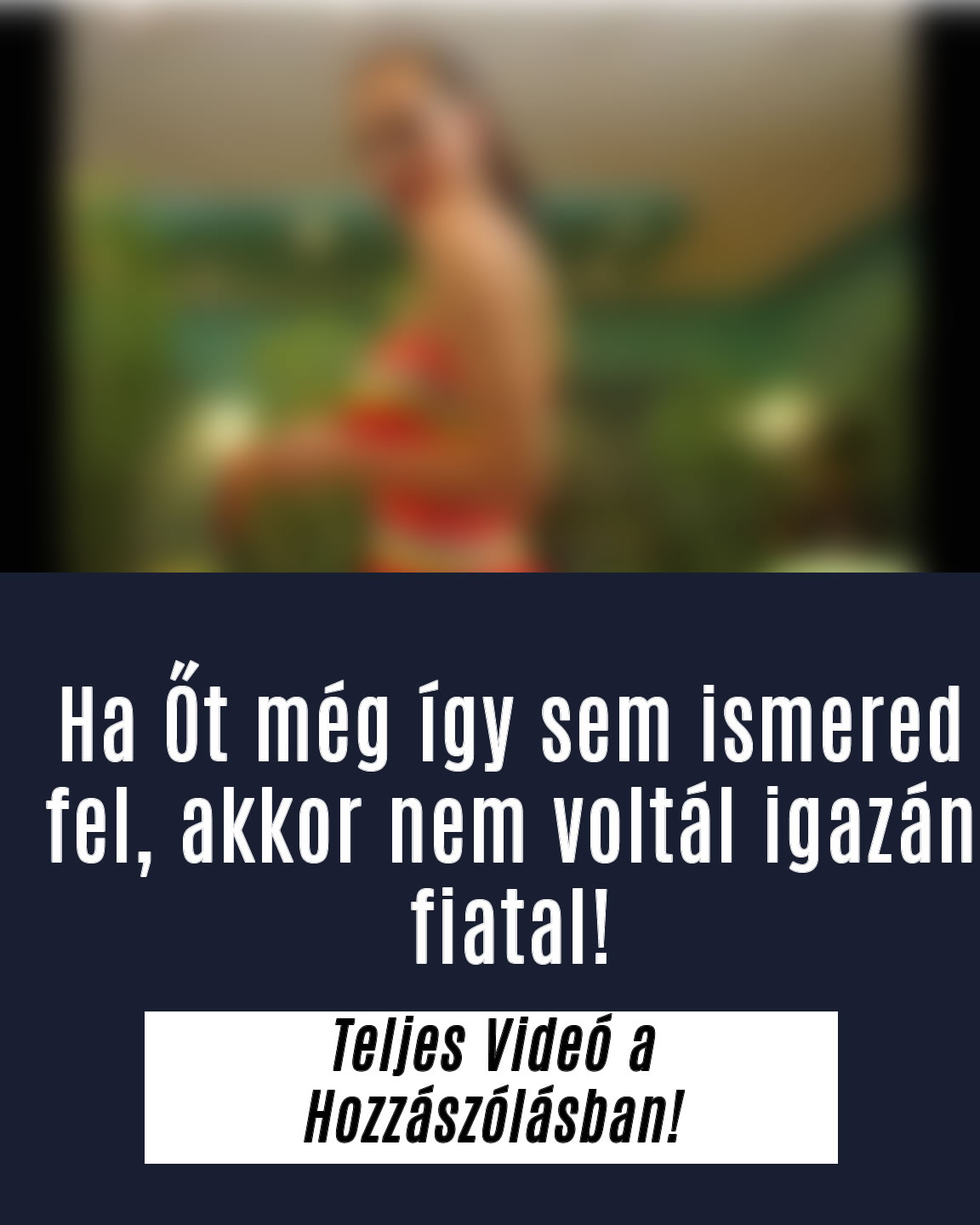Teljes videó a hozzászólásban!