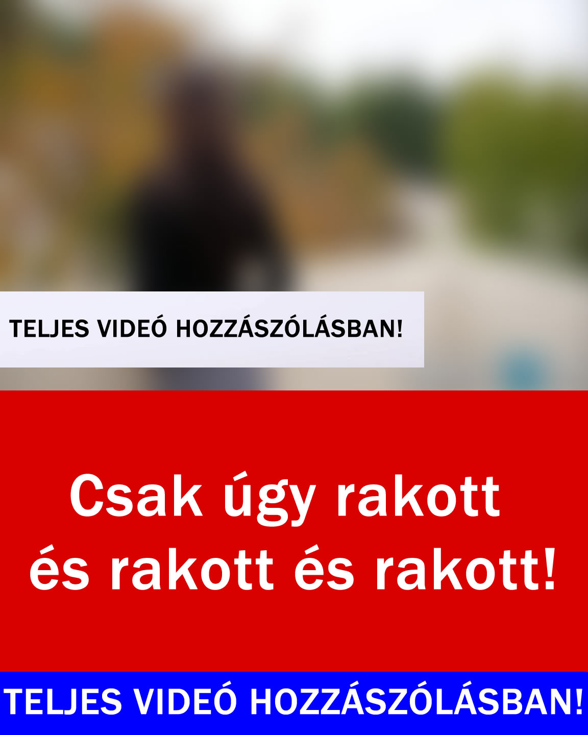Teljes videó a hozzászólásban!