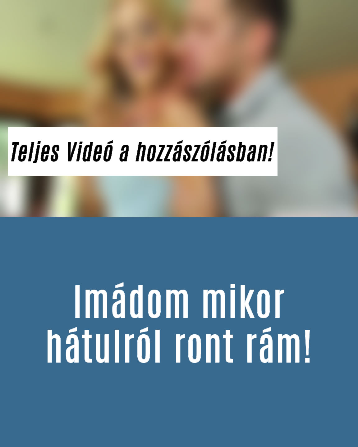Teljes videó a hozzászólásban!