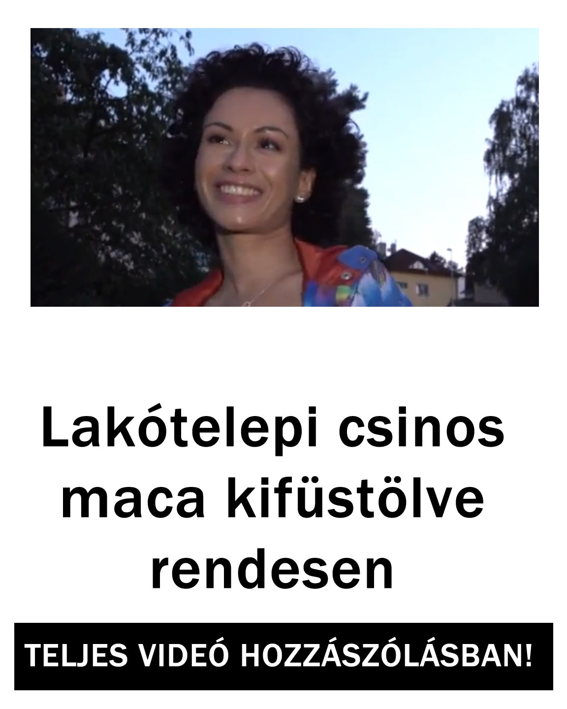 Teljes videó a hozzászólásban!