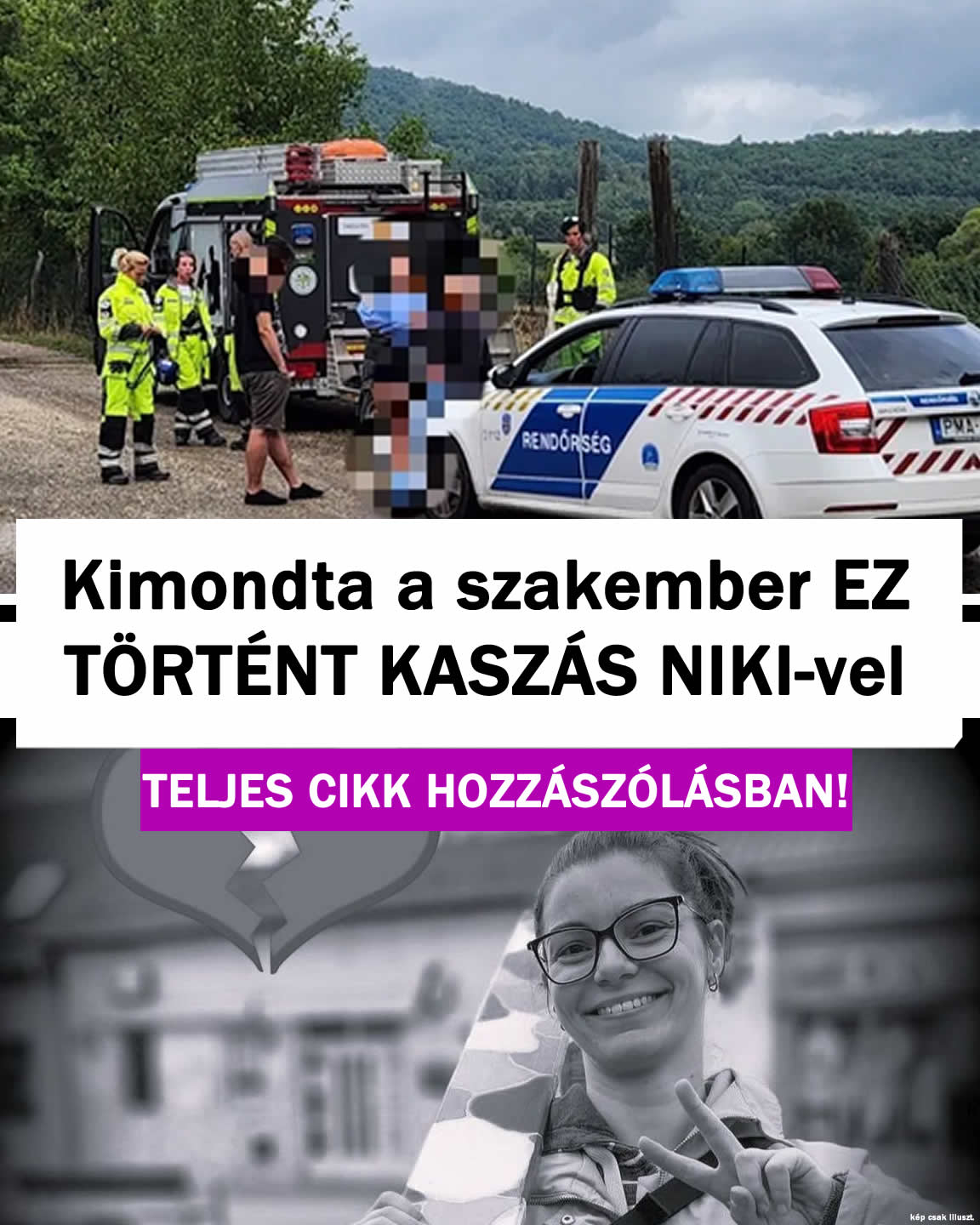 Kimondta a szakember ez történt Kaszás Nikivel!