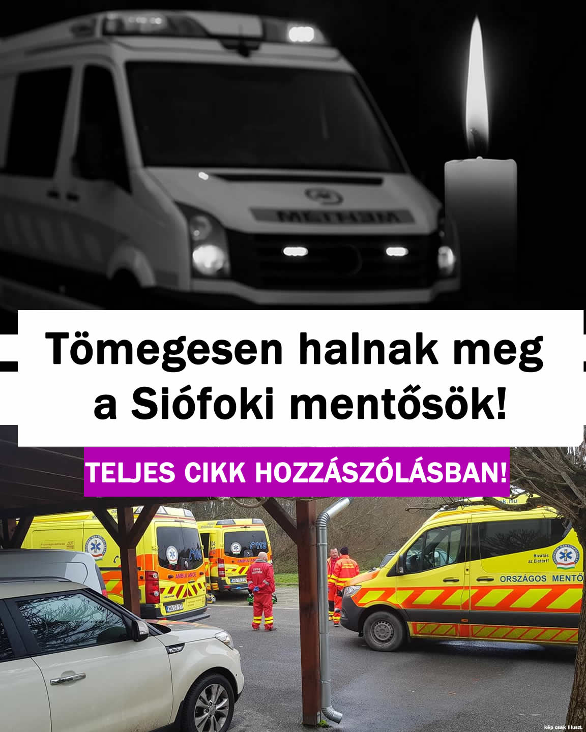 Tömegesen halnak meg a Siófoki mentősök!