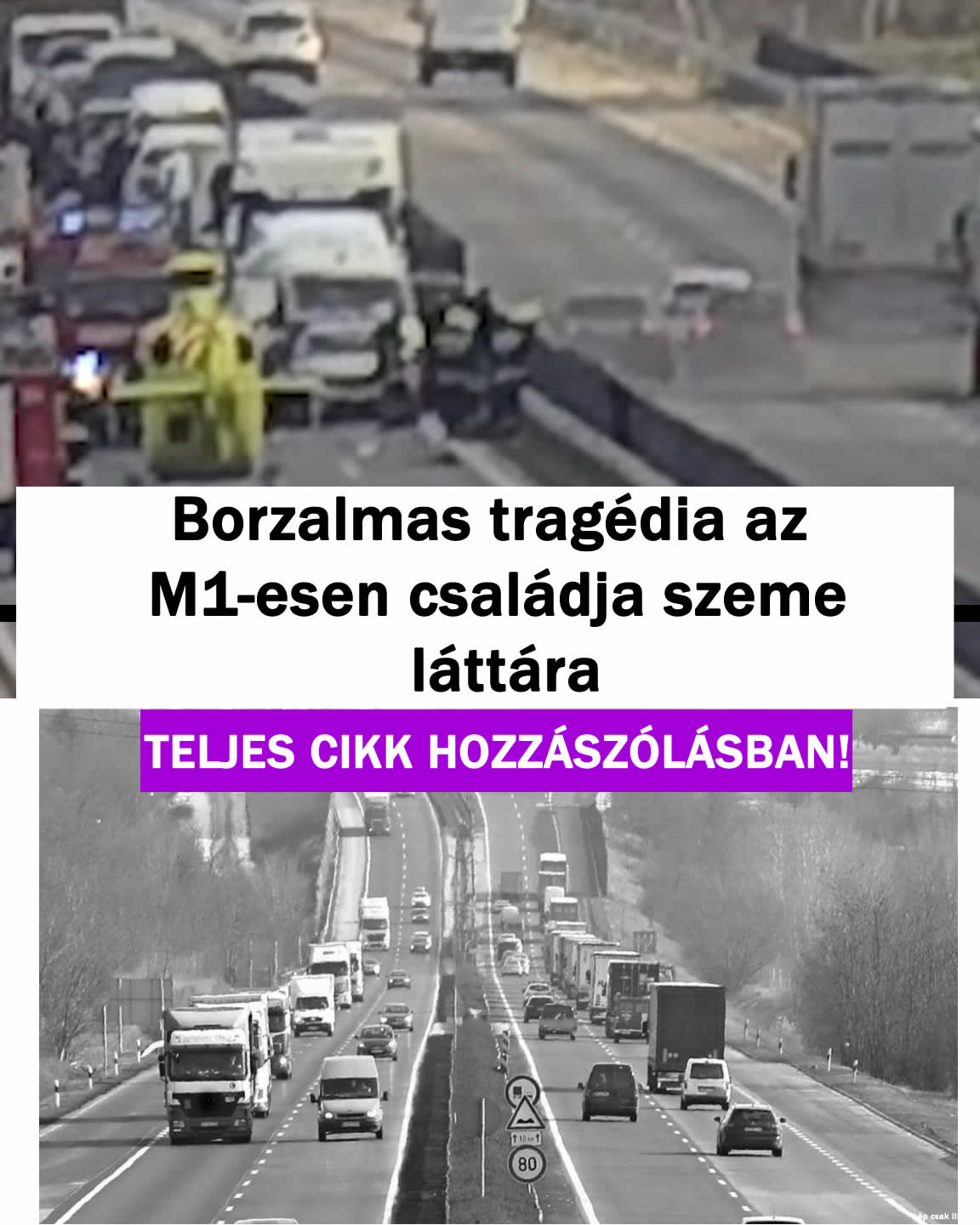 Borzalmas tragédia az M1-esen családja szeme láttára