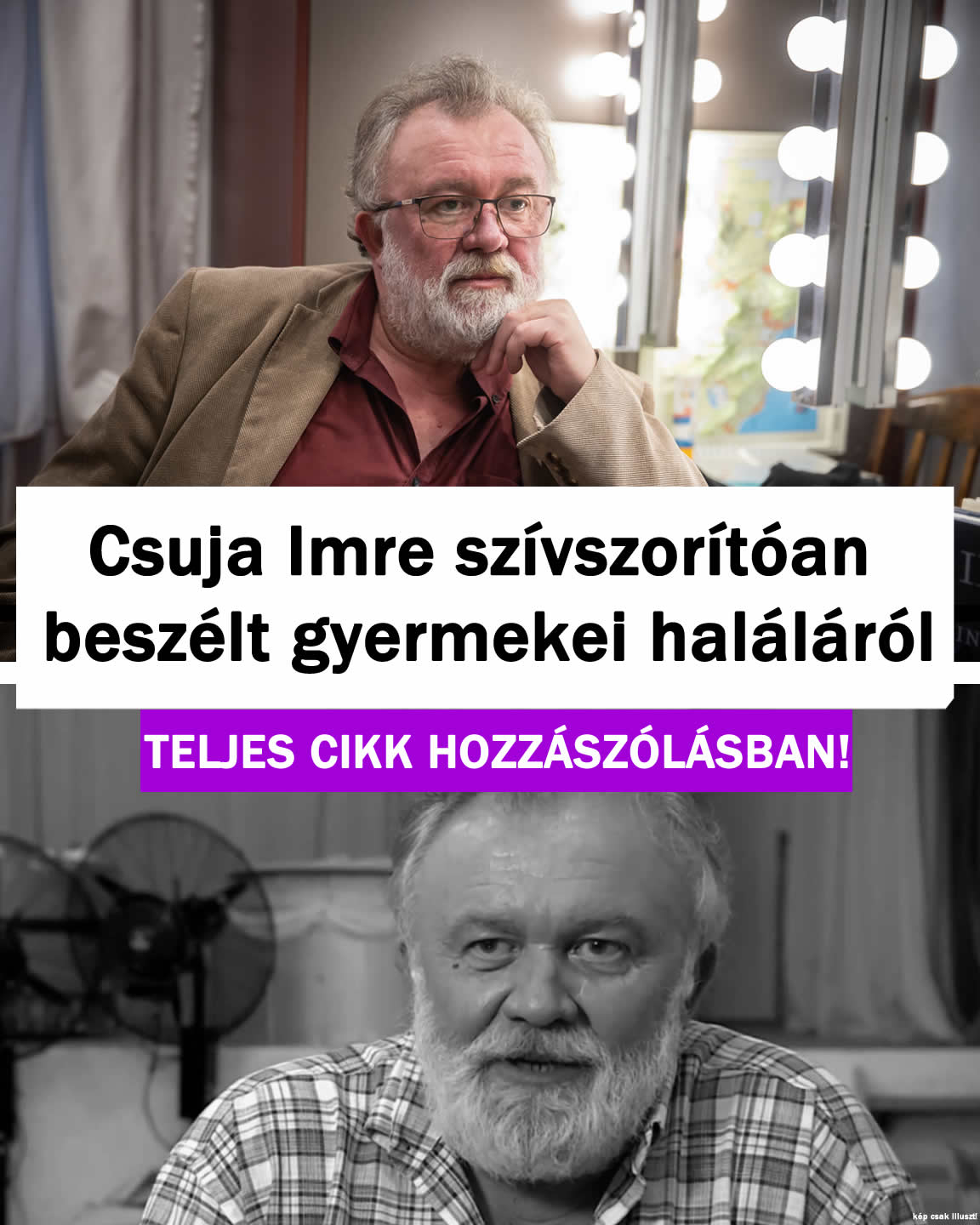 Csuja Imre sírva megszólalt gyermekei haláláról