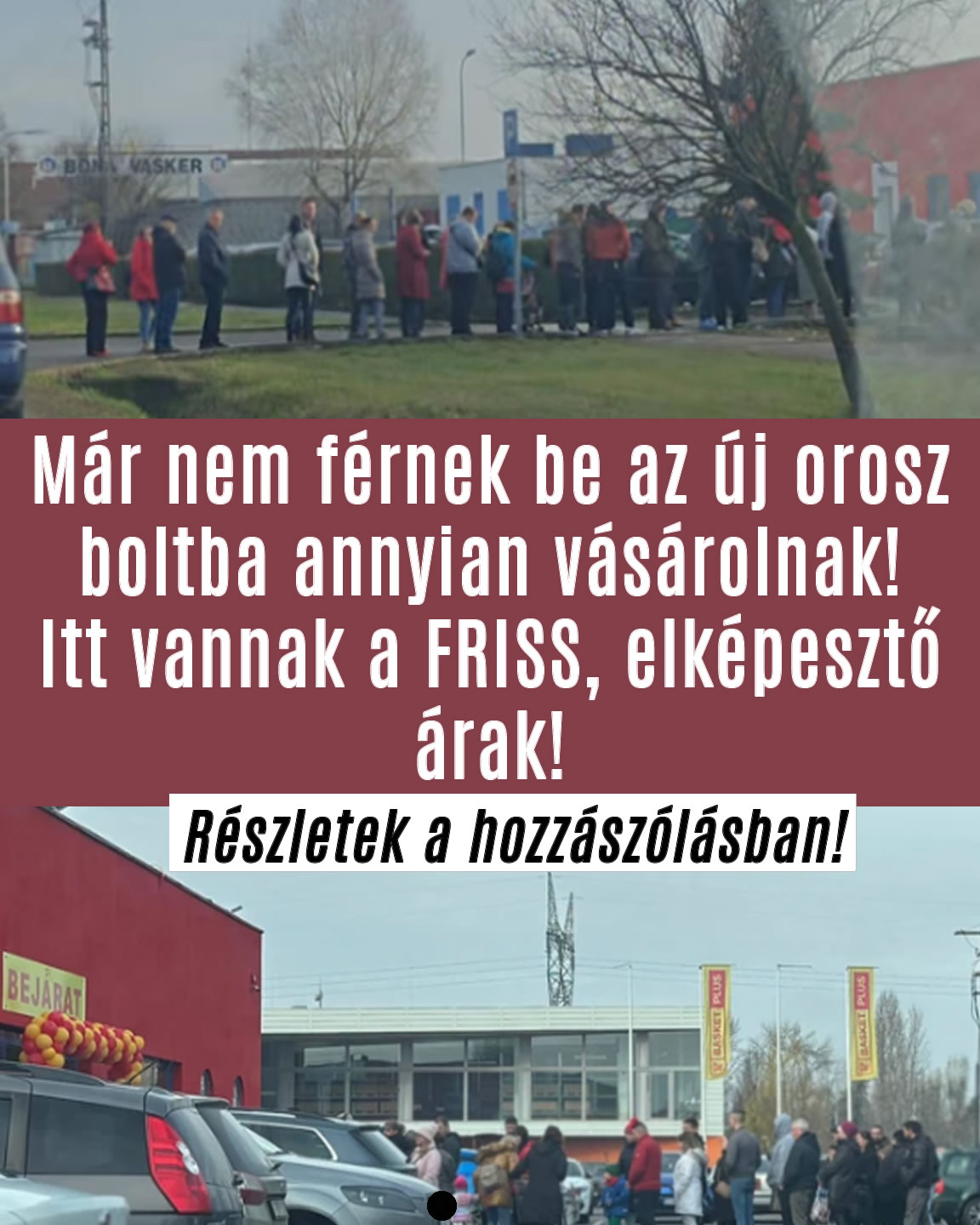Már nem férnek be az új orosz boltba!