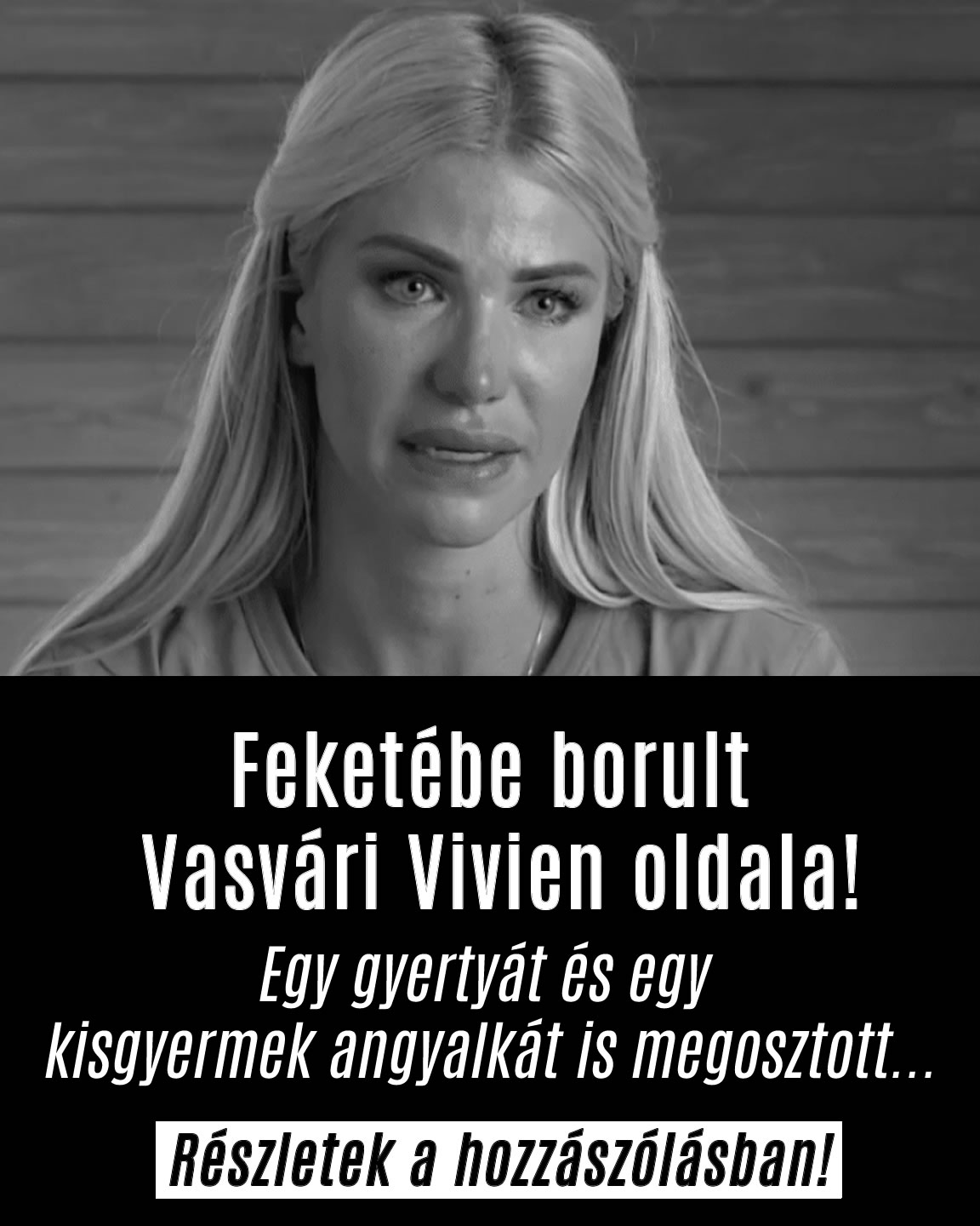 Feketébe borult Vasvári Vivien oldala!