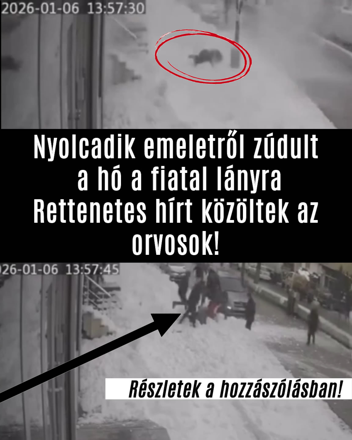 Nyolcadik emeletről zúdult a hó a fiatal lányra