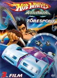 Hot Wheels – Acceleracers – Töréspont