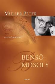 Müller Péter – Benső mosoly