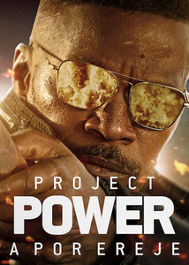 Project Power: A por ereje